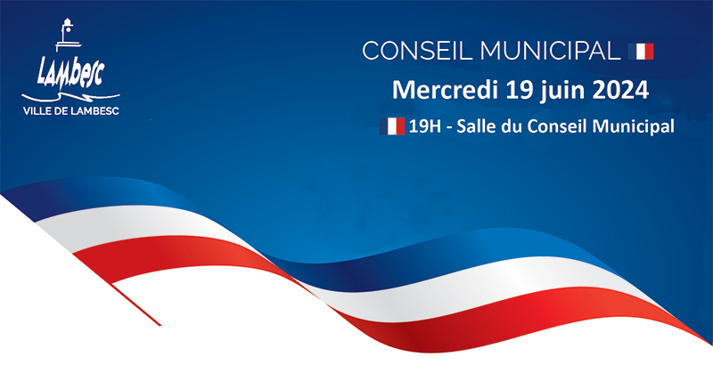 Séance du Conseil Municipal – Mercredi 19 juin