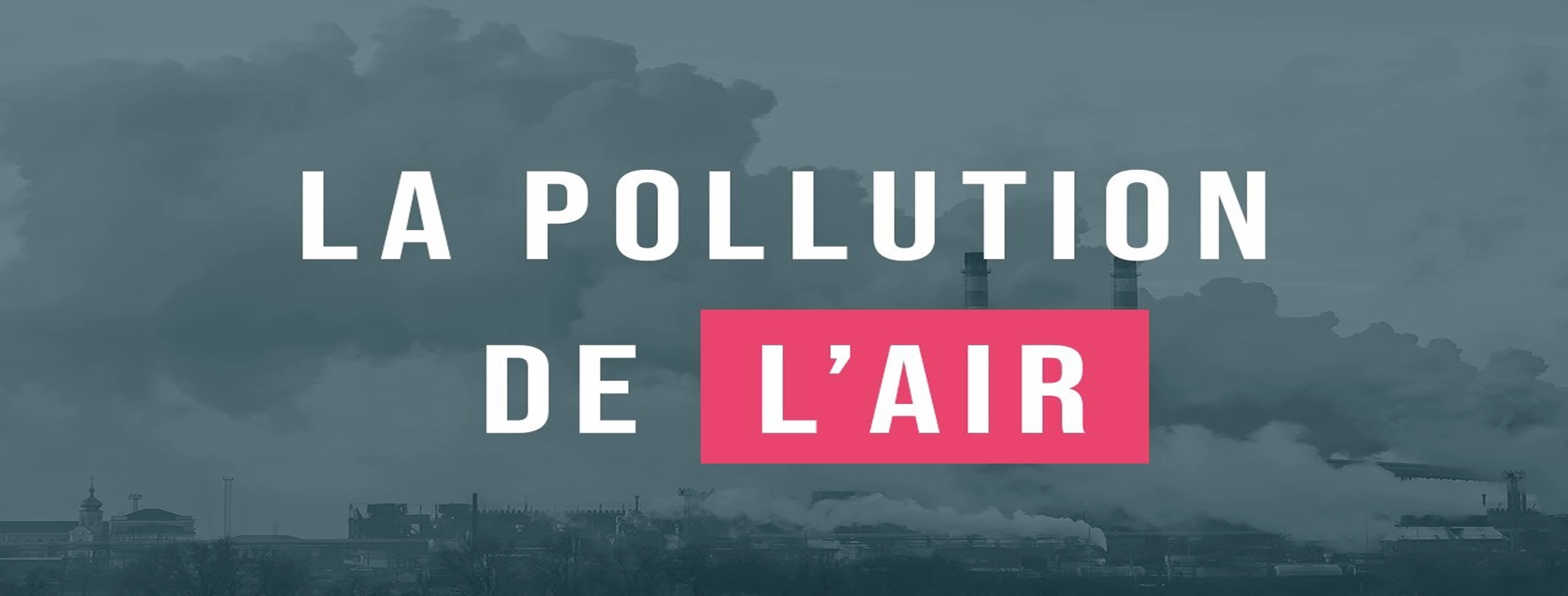 Pollution atmosphérique –  Recommandations
